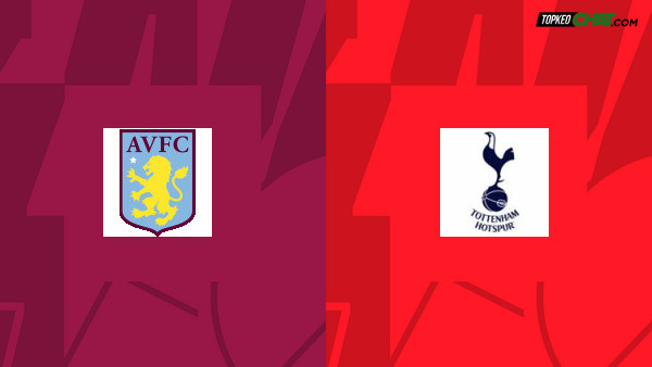 Soi kèo Aston Villa vs Tottenham Hotspur châu Á 