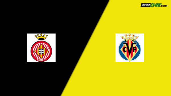 Soi kèo Girona vs Villarreal châu Á 