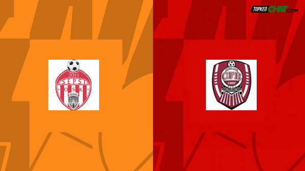 Soi kèo Sepsi OSK vs CFR Cluj châu Á 